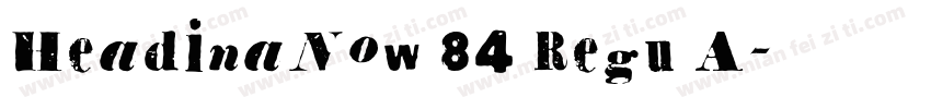 HeadinaNow 84 Regu A字体转换